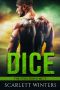 [The Steel Kings MC 03] • Dice (The Steel Kings MC Book 3)